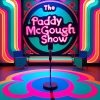 The Paddy McGough Show