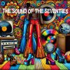 The Sound of the Seventies